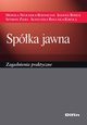 Spka jawna. Zagadnienia praktyczne, Monika Nieradka-Bernaciak, Joanna Rodek, Szymon Ziba, Agnieszka Roguska-Kikoa