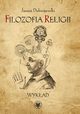 Filozofia religii, Janusz Dobieszewski