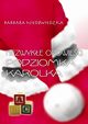 Niezwyke opowieci Podziomka Karolka, Barbara Niedwiedzka