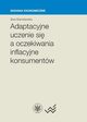 Adaptacyjne uczenie si a oczekiwania inflacyjne konsumentw, Ewa Stanisawska