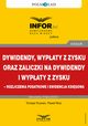Dywidendy, wypaty z zysku oraz zaliczki na dywidendy i wypaty z zysku ? rozliczenia podatkowe i ewidencja ksigowa, Tomasz Krywan, Pawe Mu