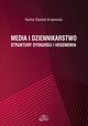 Media i dziennikarstwo, Karina Stasiuk-Krajewska