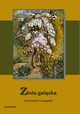Zota gazka, Antologia