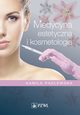 Medycyna estetyczna i kosmetologia, Kamila Padlewska