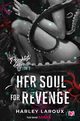 Her Soul for Revenge. Przeklte dusze. Tom 2, Harley Laroux