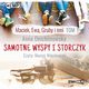 Maciek, Ewa, Gruby i inni. Tom 1. Samotne wyspy i storczyk, Anna Onichimowska