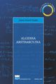 Algebra abstrakcyjna, Adam Pawe Wojda