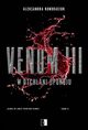 Venom III. W otchani spokoju, Aleksandra Kondraciuk