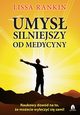 Umys silniejszy od medycyny, Lissa Rankin