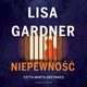 Niepewno. Cykl z detektyw Tess Leoni. Tom 2, Lisa Gardner