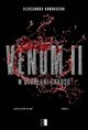 Venom II W otchani chaosu, Aleksandra Kondraciuk