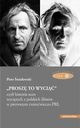 ?Prosz to wyci?, czyli historia scen wycitych z polskich filmw w pierwszym wierwieczu PRL - wyd. II popr., Piotr miaowski