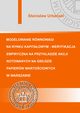 Modelowanie rwnowagi na rynku kapitaowym - weryfikacja empiryczna na przykadzie akcji notowanych na Giedzie Papierw Wartociowych w Warszawie, Stanisaw Urbaski