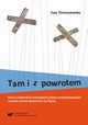 Tam i z powrotem. Rzecz o lalkarskich kontaktach polsko-czechosowackich i polsko-czesko-sowackich na lsku. Wyd. 2. popr. i uzup., Ewa Tomaszewska