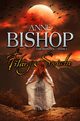 Filary wiata, Anne Bishop