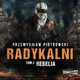 Radykalni. Tom 2. Rebelia, Przemysaw Piotrowski