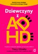 Dziewczyny z ADHD, Tracy Otsuka