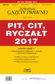 Podatki cz.2 PIT, CIT, RYCZAT 2017, Infor Pl