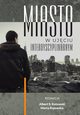 Miasto w ujciu interdyscyplinarnym, 
