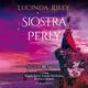 Siostra pery. Cykl Siedem Sistr. Tom 4, Lucinda Riley