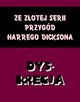 Dyskrecja. Ze zotej serii przygd Harrego Dicksona, Anonim