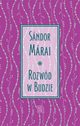 Rozwd w Budzie, Sandor Marai