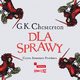 Dla Sprawy, Gilbert Keith Chesterton