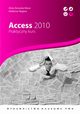 Access 2010. Praktyczny kurs, Waldemar Wglarz, Alicja arowska-Mazur