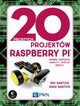 20 prostych projektw Raspberry Pi, 