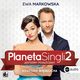 Planeta Singli 2, Ewa Markowska