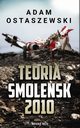 Teoria. Smolesk 2010, Adam Ostaszewski