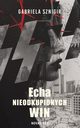 Echa nieodkupionych win, Gabriela Sznigir