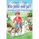 Kto jesli nie ja? Opowieci nie tylko terapeutyczne, Klaudia Giese-Szczap