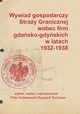 Wywiad gospodarczy Stray Granicznej wobec firm gdasko-gdyskich w latach 1932-1938, Ryszard Techman, Piotr Koakowski