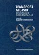 Transport miejski. Ekonomika i organizacja, 