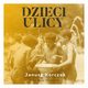 Dzieci ulicy, Janusz Korczak