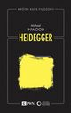 Krtki kurs filozofii. Heidegger, Michael Inwood