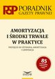 Amortyzacja i rodki trwae w praktyce, Praca zbiorowa