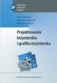 Projektowanie inynierskie i grafika inynierska, Piotr Gendarz, Szymon Salamon, Piotr Chwastyk
