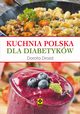 Kuchnia polska dla diabetykw, Dorota Drozd