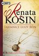Tajemnice Luizy Bein, Renata Kosin