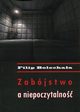 Zabjstwo a niepoczytalno, Filip Bolechaa