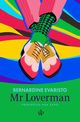 Mr Loverman, Bernardine Evaristo