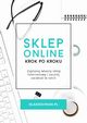 Sklep Online krok po kroku, Ola Gociniak