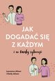 Jak dogada si z kadym i w kadej sytuacji, Laurence Alison, Emili Alison