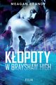 Kopoty w Brayshaw High, Meagan Brandy
