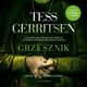 GRZESZNIK, Tess Gerritsen
