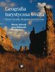 Geografia turystyczna wiata, Maciej Jdrusik, Jerzy Makowski, Florian Plit