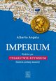 Imperium. Podr po Cesarstwie Rzymskim ladem jednej monety, Alberto Angela