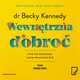Wewntrzna dobro, dr Becky Kennedy